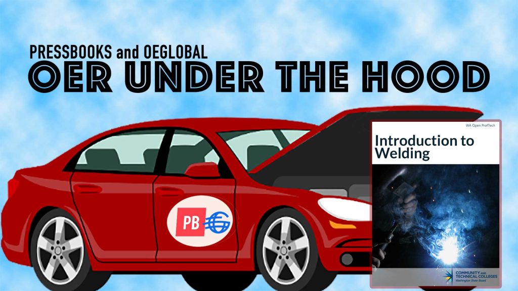 OER Under the Hood [CCCOER Edition]: Vocational Publishing with Pressbooks