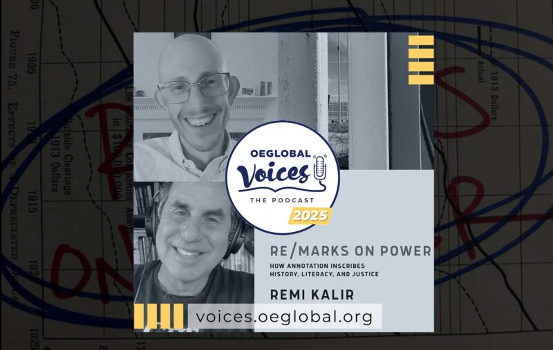 OEG Voices 090: Remi Kalir and Re/Marks On Power
